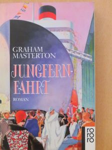 Graham Masterton - Jungfernfahrt [antikvár]