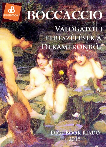 Giovanni Boccaccio - Válogatott elbeszélések [eKönyv: epub, mobi]