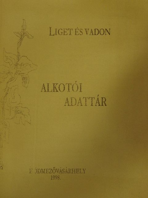 Dr. Sévity Lázárné - Liget és vadon [antikvár]