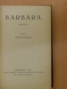 Szini Gyula - Barbara [antikvár]
