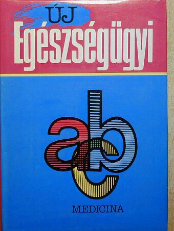 Árky Nándor - Új egészségügyi ABC [antikvár]