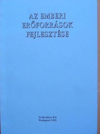 Dr. Kővári György - Az emberi erőforrások fejlesztése [antikvár]