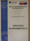 Wellness alapismeretek II. [antikvár]