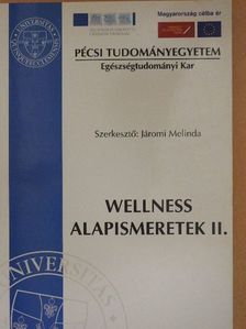 Wellness alapismeretek II. [antikvár]