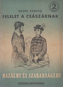 Osvát Zsuzsa - Felelet a császárnak [antikvár]