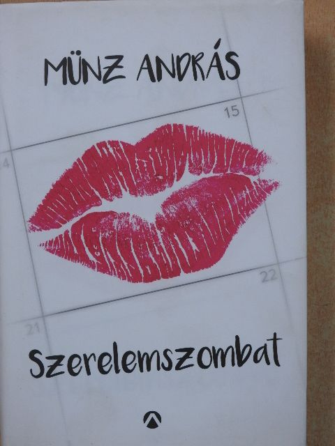 Münz András - Szerelemszombat [antikvár]