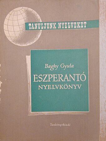 Baghy Gyula - Eszperantó nyelvkönyv [antikvár]