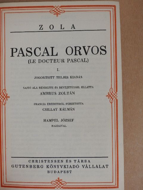 Émile Zola - Pascal orvos I-III. [antikvár]