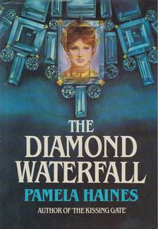 Pamela Haines - The Dimond Waterfall [antikvár]