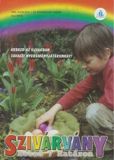Lévay Erzsébet - Szivárvány XI. évfolyam 7. szám [antikvár]
