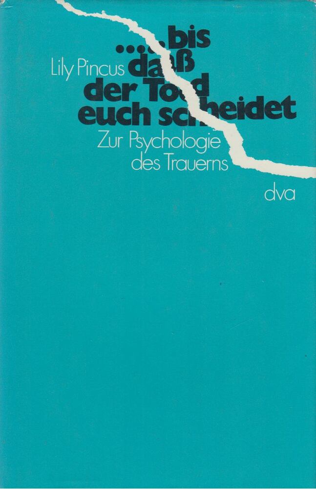 Lily Pincus - ...bis daß der Tod euch scheidet [antikvár]