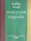 Kaffka Margit - Színek és évek/Hangyaboly [antikvár]