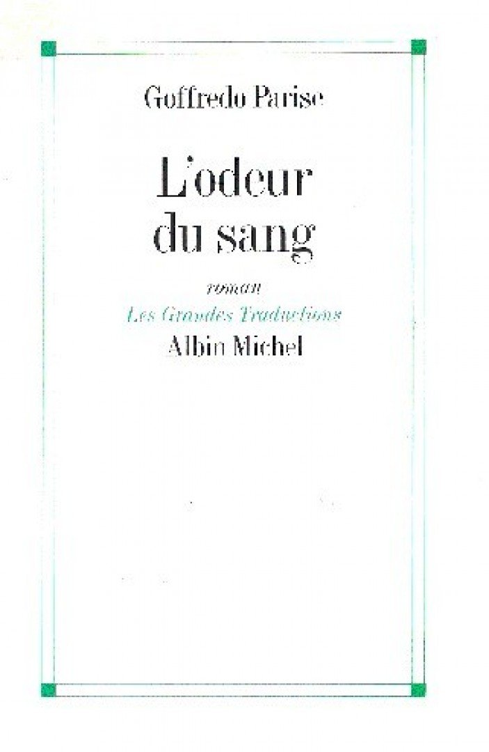 Parise, Goffredo - L'odeur du sang [antikvár]