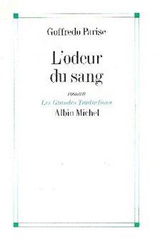 Parise, Goffredo - L'odeur du sang [antikvár]