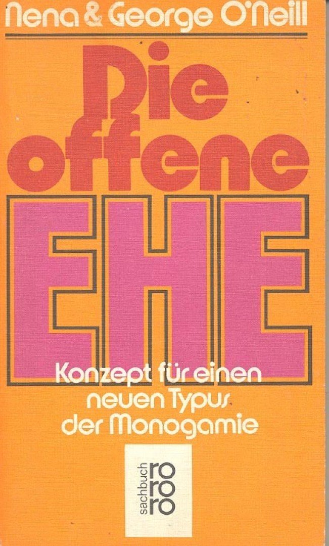 Die offene Ehe – Konzept für einen neuen Typus der Monogamie [antikvár]