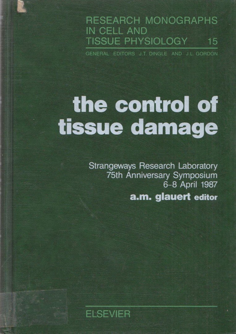 Audrey M. Glauert - Control of Tissue Damage [antikvár]