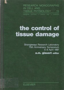 Audrey M. Glauert - Control of Tissue Damage [antikvár]