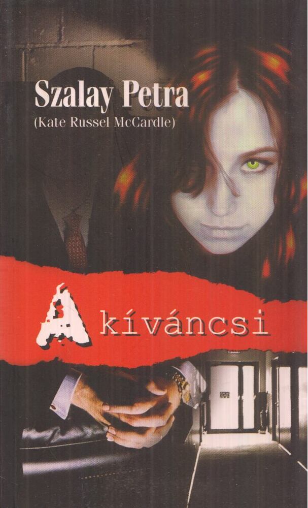 Szalay Petra - A kíváncsi (dedikált) [antikvár]