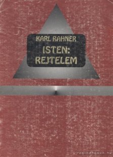Karl Rahner - Isten: rejtelem [antikvár]