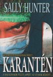Sally Hunter - Karantén [antikvár]