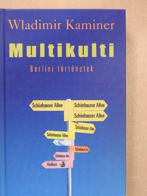 Wladimir Kaminer - Multikulti [antikvár]