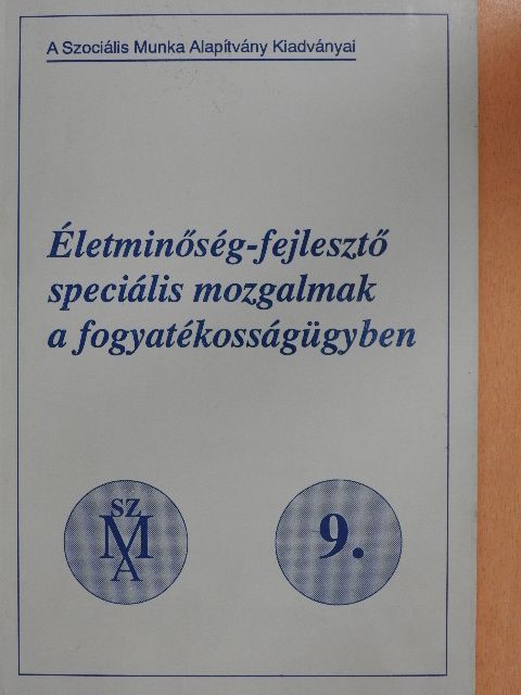 Bánfalvy Csaba - Életminőség-fejlesztő speciális mozgalmak a fogyatékosságügyben [antikvár]
