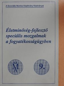 Bánfalvy Csaba - Életminőség-fejlesztő speciális mozgalmak a fogyatékosságügyben [antikvár]