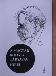 Bónis Ferenc - A Magyar Kodály Társaság Hírei 2012/3. [antikvár]
