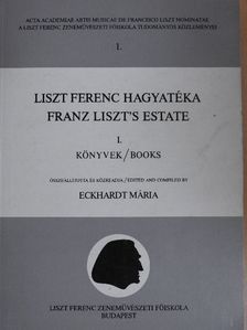 Prahács Margit - Liszt Ferenc hagyatéka I. [antikvár]