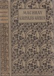Machray, Robert - Kártyázás közben [antikvár]