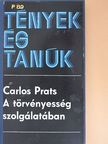 Carlos Prats - A törvényesség szolgálatában [antikvár]