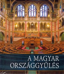 Kerekes Margit - A Magyar Országgyűlés [antikvár]