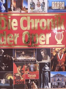 Dieter Zöchling - Die Chronik der Oper [antikvár]