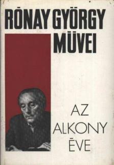 RÓNAY GYÖRGY - Az alkony éve [antikvár]