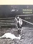 Dieter Winkler - Habsburgs Weidwerk [antikvár]