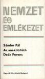SÁNDOR PÁL - Az anekdotázó Deák Ferenc [antikvár]