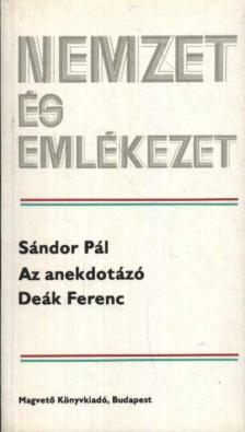 SÁNDOR PÁL - Az anekdotázó Deák Ferenc [antikvár]
