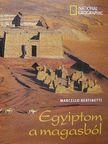H. E. Dr. Mamdouh El-Beltagui - Egyiptom a magasból [antikvár]