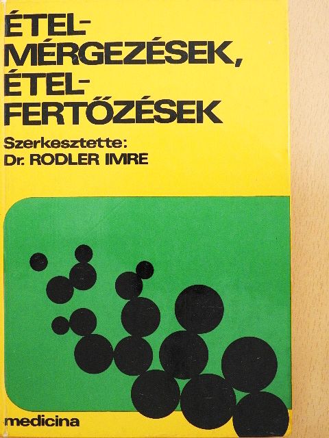 Dr. Czieleszky Vilmos - Ételmérgezések, ételfertőzések [antikvár]