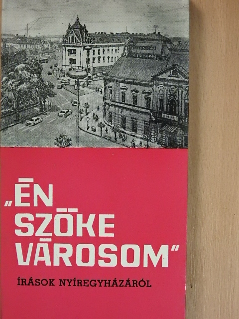 Hársfalvi Péter - "Én szőke városom" [antikvár]