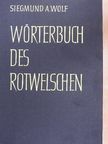Siegmund A. Wolf - Wörterbuch des Rotwelschen [antikvár]