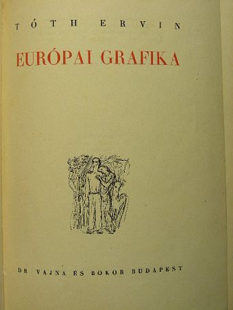 Tóth Ervin - Európai grafika [antikvár]