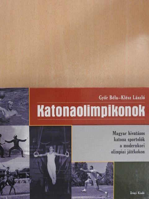 Dr. Aján Tamás - Katonaolimpikonok [antikvár]