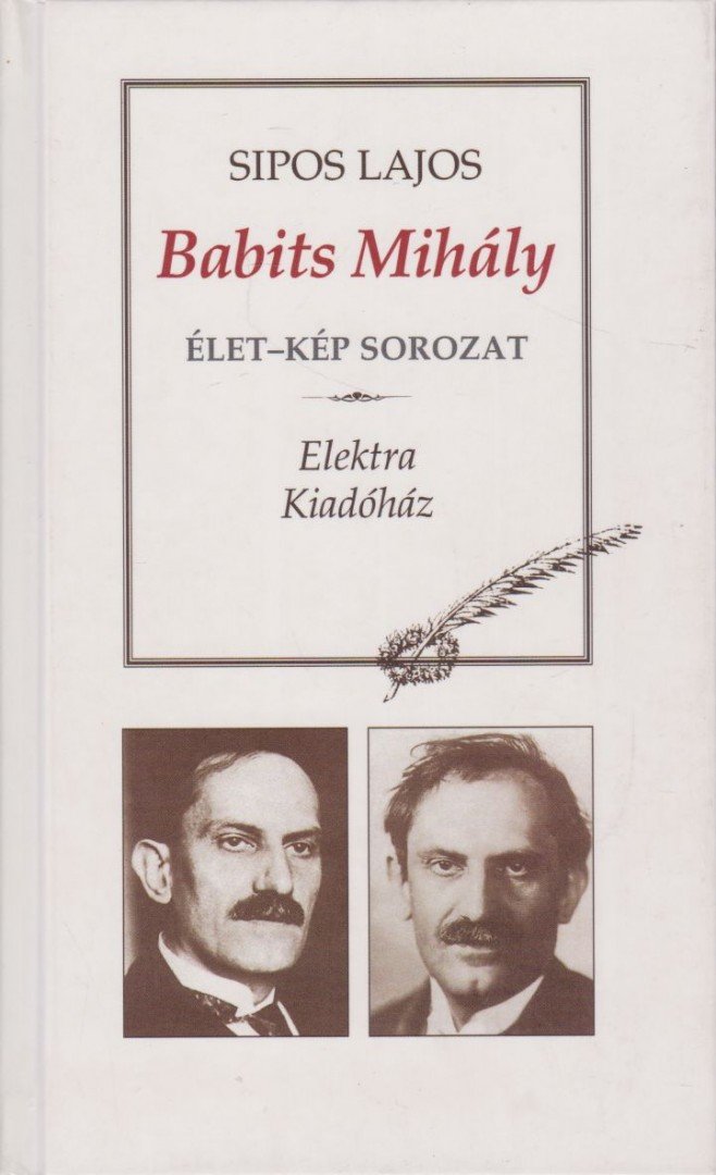Sipos Lajos - Babits Mihály (dedikált) [antikvár]