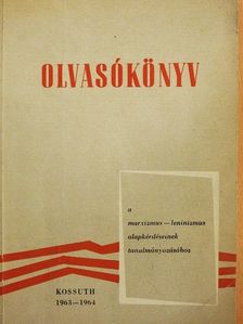 Engels - Olvasókönyv a marxizmus-leninizmus alapkérdéseinek tanulmányozásához [antikvár]
