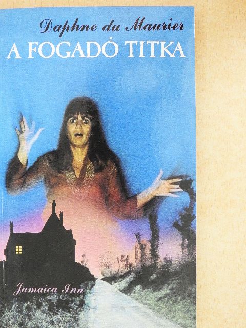 Daphne du Maurier - A fogadó titka [antikvár]