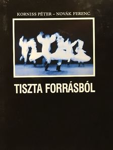Novák Ferenc - Tiszta forrásból [antikvár]