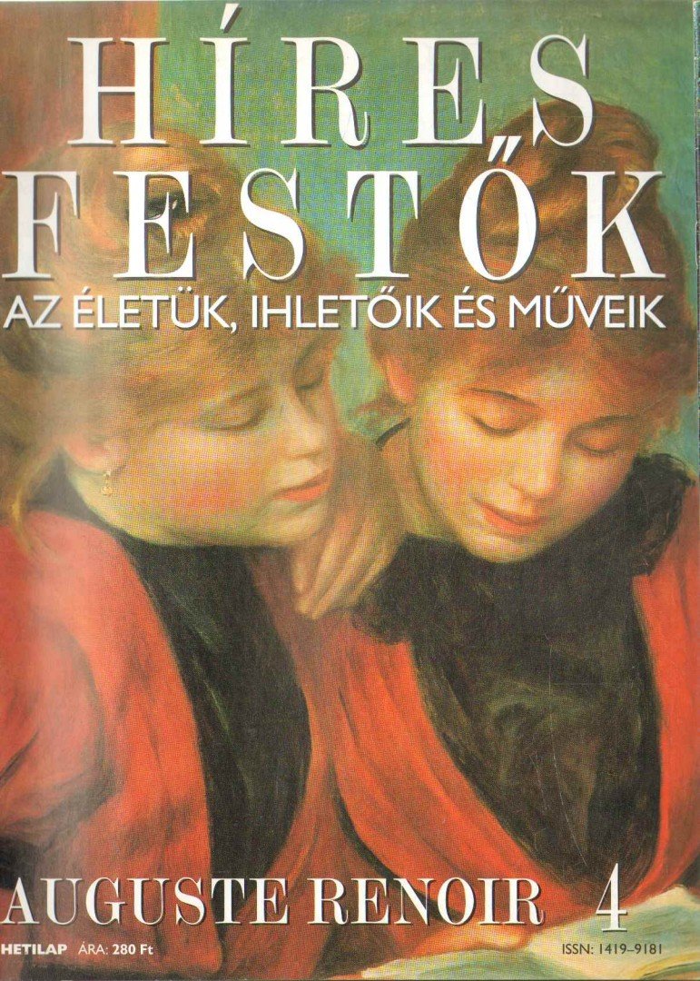 Rose, Stephen (főszerk.) - Híres festők 4 - Auguste Renoir [antikvár]