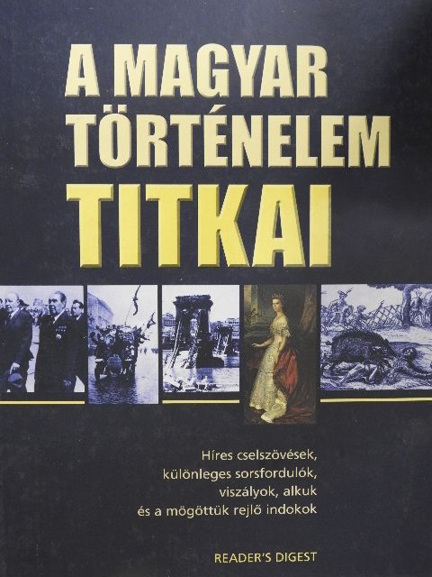 Bödő István - A magyar történelem titkai [antikvár]