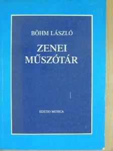 Böhm László - Zenei műszótár [antikvár]
